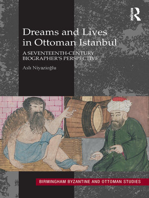 cover image of Dreams and Lives in Ottoman Istanbul